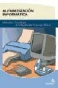 alfabetizacion informatica:ordenador y tecnologias de la informacion-9788496578500