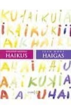 haikus / haigas-soledad medina santaolalla-juan mons revilla-9788496606500