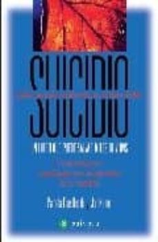 suicidio: un libro que puede salvar miles de vidas-pamela rae-jon klimo-9788496665200