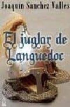 el juglar de languedoc-joaquin sanchez valles-9788496959200