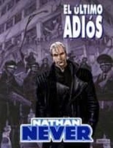 nathan never: el ultimo adios-9788496992900