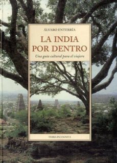 la india por dentro: una guia cultural para el viajero (6ª ed.)-9788497164900