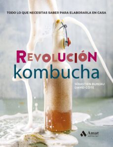 revolucion kombucha-david cote-9788497355100