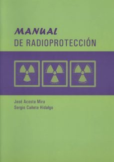 manual de radioproteccion-jose acosta mira-9788497471800