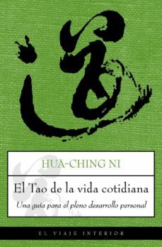 el tao de la vida cotidiana: un guia para el pleno desarrollo per sonal-9788497544900