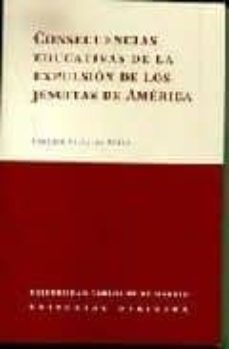 consecuencias educativas de la expulsion de los jesuitas de ameri ca-enrique villalba perez-9788497720700
