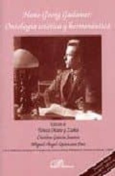 hans-georg gadamer: ontologia estetica y hermeneutica-9788497727600