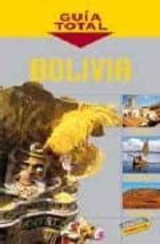 bolivia (guia total)-pilar ortega bargueño-9788497762700