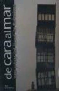 de cara al mar: ayer y hoy del litoral de barcelona (ed. bilingue castellano-frances)-rafael vallbona-9788497850100