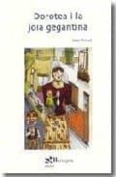 dorotea i la joia gegantina-9788497951500