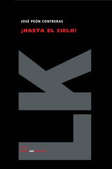 ¡hasta el cielo!-jose peon y contreras-9788498167900