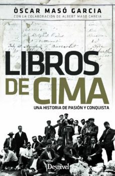 libros de cima: una historia de pasion y conquista-oscar maso-9788498294200