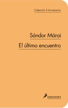 el ultimo encuentro (col. 10º aniversario)-9788498383300