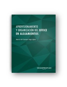 aprovisionamiento y organizacion del office en alojamientos-9788498394900