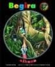 nire lehenengo aurkikuntzak: begira oihana-claude delafosse-gallimard jeunesse-9788498431100