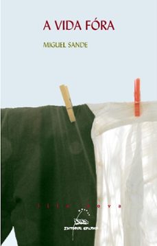 a vida fora-miguel sande-9788498653700