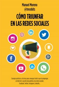 como triunfar en las redes sociales (ebook)-manuel moreno-9788498754100