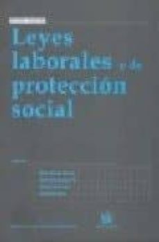 leyes laborales y de proteccion social (2ª ed.)-9788498762600