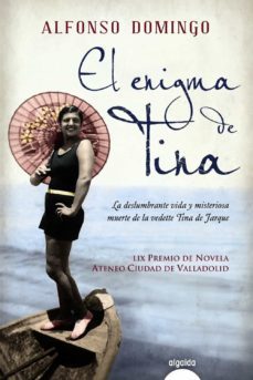 el enigma de tina (lix premio de novela ateneo ciudad de valladol id)-9788498778700