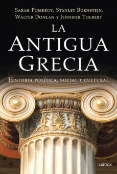 la antigua grecia: historia politica, social y cultural (2ª ed.)-9788498921700