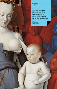 aqui escomienza el duelo que fizo la virgen maria el dia de la pasion de su fijo jesuchristo (ebook)-9788498971200