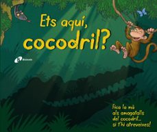 ets aquí, cocodril?-9788499066400