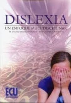 dislexia: un enfoque  multidisciplinar-manuel lisardo sanchez merchan-9788499482200