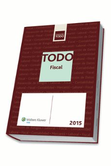 todo fiscal 2015-francisco manuel mellado benavente-9788499546100