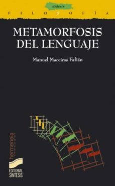 metamorfosis del lenguaje (ebook)-manuel maceiras fafian-9788499582900