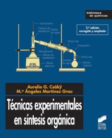 tecnicas experimentales en sintesis organica (ebook)-aurelio g. csaky-maria angeles martinez grau-9788499586700