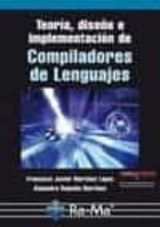 teoria, diseño e implementacion de compiladores de lenguajes-9788499645100