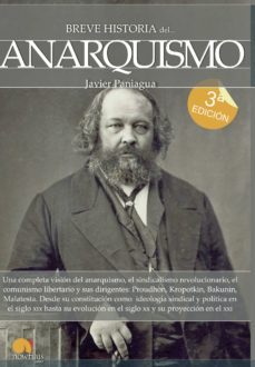 breve historia del anarquismo-javier paniagua fuentes-9788499674100