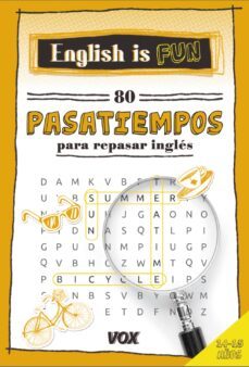 english is fun. 80 pasatiempos para repasar ingles (14-15 años)-9788499742700