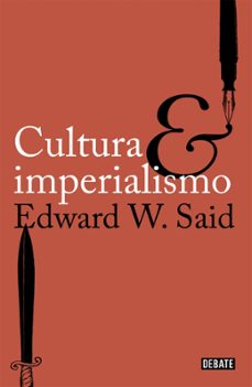cultura e imperialismo-edward w. said-9788499928500