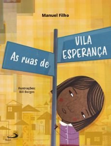 as ruas de vila esperança (ebook)-manuel filho-bill borges-9788534956000