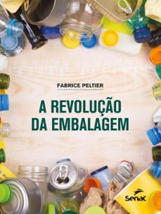 a revoluço da embalagem (ebook)-fabrice peltier-9788539654000
