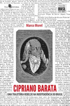 cipriano barata (ebook)-marco morel-9788546221400