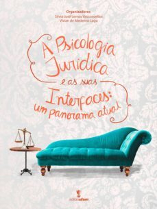 a psicologia juridica e as suas interfaces (ebook)-silvio jose lemos vasconcellos-silvio jose lemos vasconcellos-9788573912500