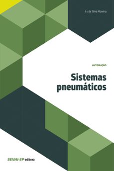 sistemas pneumaticos (ebook)-ilo da silva moreira-9788583939900