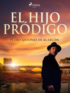 el hijo prodigo (ebook)-pedro antonio de alarcon-9788726550900