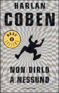 non dirlo a nessuno.-harlan coben-9788804505600