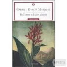 dell amore e di altri demoni-gabriel garcia marquez-9788804571100