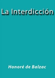 la interdiccion (ebook)-honore de balzac-9788826012100