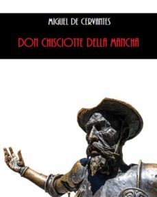 don chisciotte della mancha (ebook)-miguel de cervantes saavedra-9788827550700