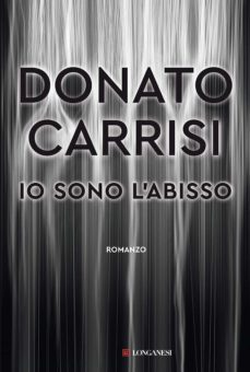 io sono l abisso-donato carrisi-9788830453500