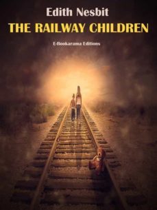 the railway children (ebook)-edith nesbit-9788834180600