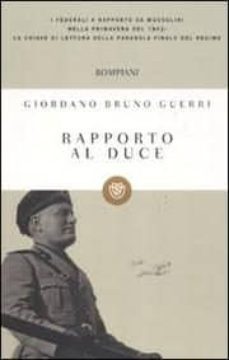 rapporto al duce-giordano bruno guerri-9788845265600