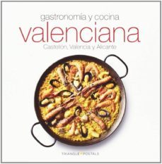 gastonomia y cocina valenciana-toni monne-9788847858800