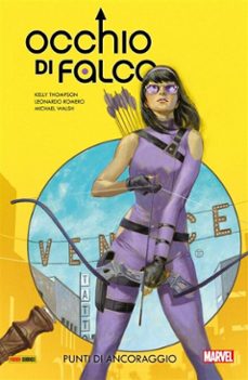 occhio di falco (2016) 1 (ebook)-kelly thompson-leonardo romero-michael walsh-9788891240200