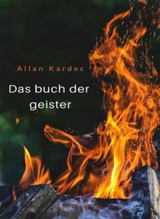 das buch der geister (ubersetzt) (ebook)-allan kardec-9788892868700